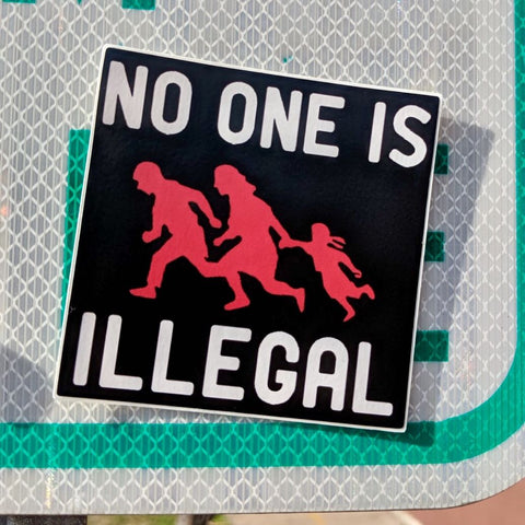Red Loons - "No One Is Illegal" Sticker